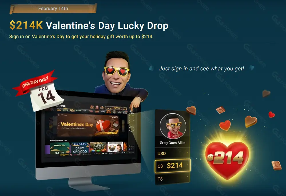GGPoker $214K Valentine's Day Lucky Drop February 14 GGPoker February giveaway Valentine's Day lucky drop - up to C$214 cash rewards login bonus