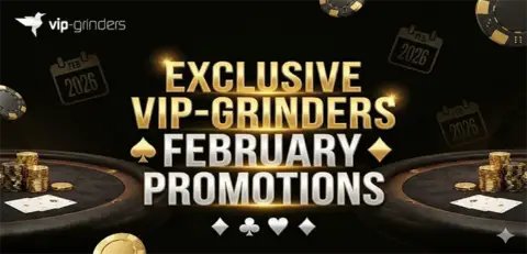 VIP-Grinders Exclusive Poker Promotions in February 2026