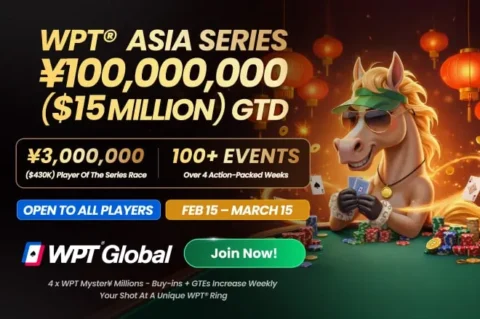 ¥100,000,000 (Million) Guaranteed During the WPT Global Asia Series