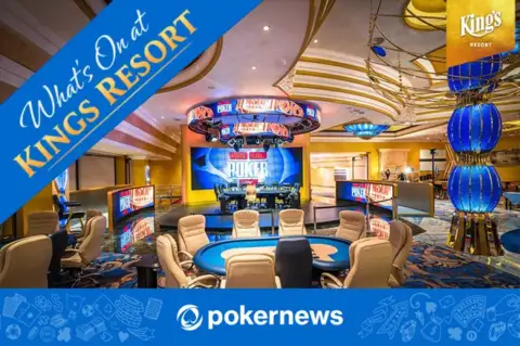 King’s Resort Loads February With €3.9M GTD Across Four Poker Festivals