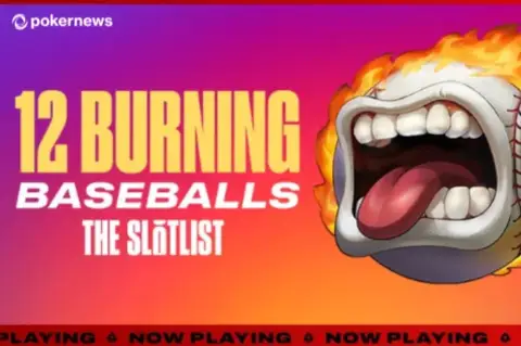 PokerStars Launches ‘12 Burning Baseballs’ as 2026 Slotlist Debut