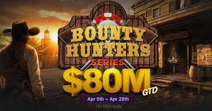 GGPoker Bounty Hunters Series $80M GTD April 2026 GGPoker Bounty Hunters Series $80M GTD official promotional graphic with western theme and April 5 to 28 dates