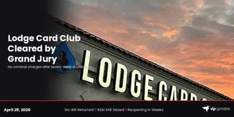 Lodge Card Club Cleared by Grand Jury After Seven-Week Shutdown