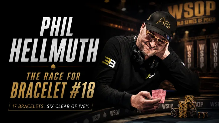 Phil Hellmuth chasing bracelet number 18 at the 2026 WSOP with 17 bracelets and six clear of Phil Ivey