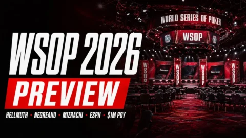 WSOP 2026 Preview: Storylines That Will Define the Summer