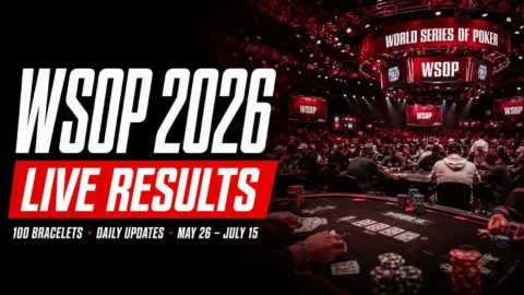 WSOP 2026 Results: Bracelet Winners and Daily Recap | Day 1 Update