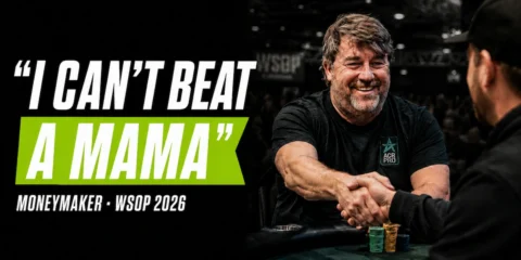 Moneymaker’s “I Can’t Beat a Mama” Moment at the 2026 WSOP