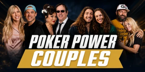 Poker Couples & Poker Wives 2026: 12 Famous Power Couples