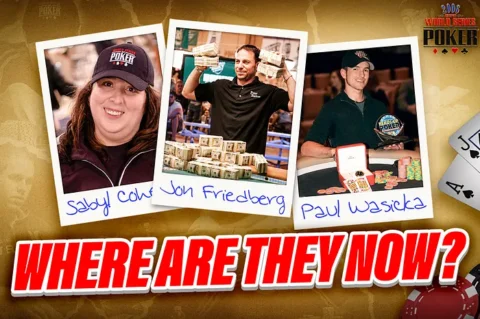 Where Are They Now? 2006 WSOP’s Paul Wasicka, Sabyl Cohen & Jon Friedberg | PokerNews Podcast #989