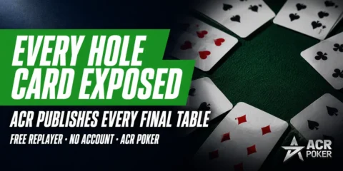ACR Poker’s Final Table Replayer Shows Every Hole Card