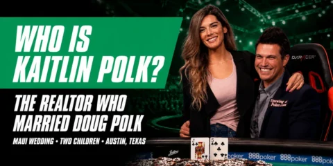 Who Is Doug Polk’s Wife? The Kaitlin Polk Story