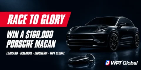 WPT Global Race to Glory: Win a 0,000 Porsche Macan by March 2027
