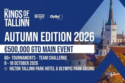 2026 Kings of Tallinn Autumn Edition Schedule Features €500k GTD Main Event